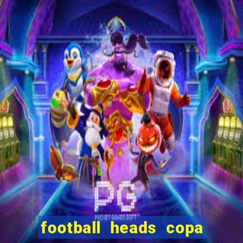 football heads copa libertadores 2015